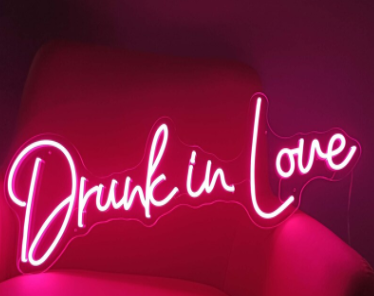 Neon Lights - Drunk IN Love Neon Light