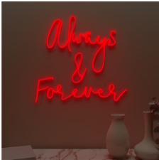 Neon Lights - Always & Forever Neon Light