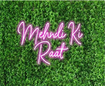Neon Lights - Mehndi ki Raat  Neon Sign LED Light
